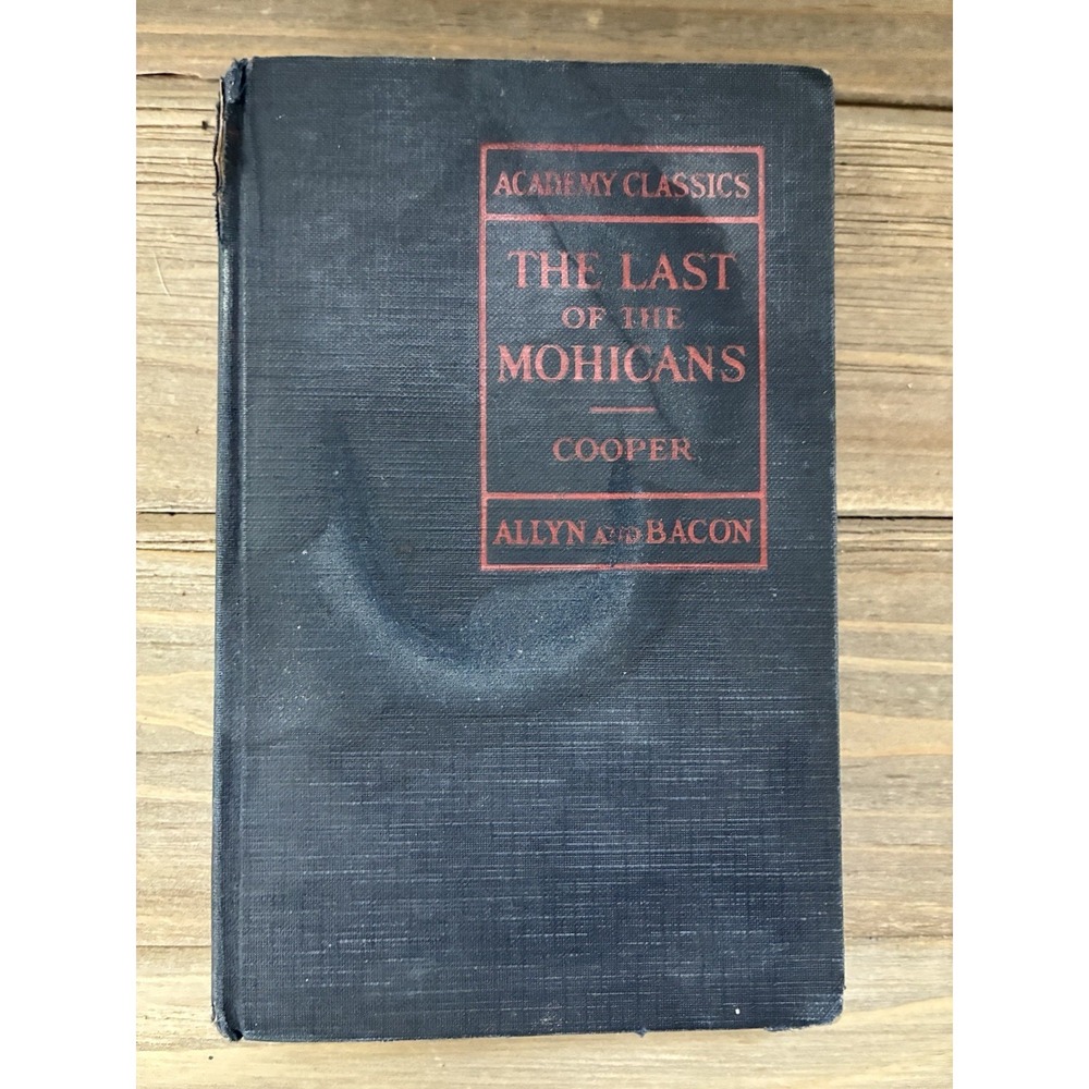 VTG Last of the Mohicans Book Cooper Academy Classics Allyn Bacon 1927
